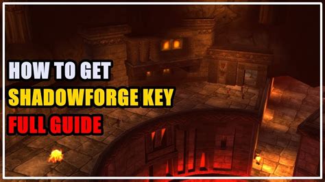 where to get shadowforge key.